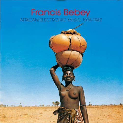 Francis Bebey African Electronic Music 1975-82 (2LP)